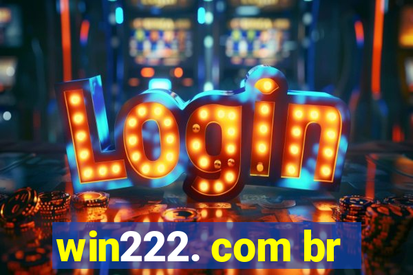 win222. com br